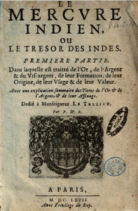 Le Mercvre [Mercure] Indien ou le Tresor des Indes